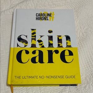 Skincare Guide - Caroline Hirons